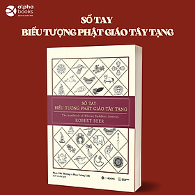 SỔ TAY BIỂU TƯỢNG PHẬT GIÁO TÂY TẠNG – Robert Beer– Phan Cẩm Thượng & Phan Tường Linh - Zenbooks- NXB Thế Giới - Robert Rolih