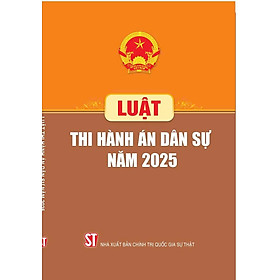 Luật Thi hành án dân sự năm 2025