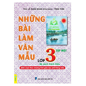 Sách - Những Bài Làm Văn Mẫu Lớp 3 Tập một - Biên Soạn Theo Chương Trình GDPT Mới - Cánh Diều
