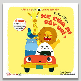 [Download Sách] Ehon Giri 1 - Xe của ai đây nhỉ?