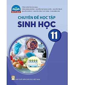 Hình ảnh Sách giáo khoa Chuyên đề học tập Sinh Học 11- Chân Trời Sáng Tạo