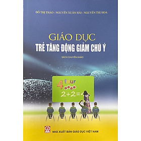 Giáo Trình Trẻ Tăng Động Giảm Chú Ý