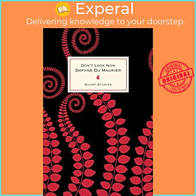 Sách - Don't Look Now And Other Stories by Daphne Du Maurier (UK edition, hardcover)