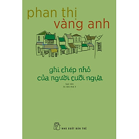 Ghi Chép Nhỏ Của Người Cưỡi Ngựa - TRE