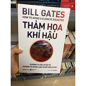 Download sách Thảm Họa Khí Hậu- Bill Gates