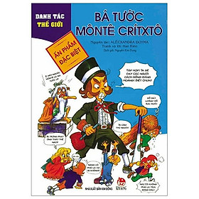 Danh Tác Thế Giới: Bá Tước Monte Critxo (Tái Bản 2018)