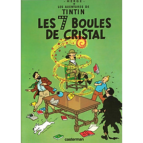 [Download Sách] Truyện tranh tiếng Pháp: TINTIN - Tập 13 - LES 7 BOULES DE CRISTAL