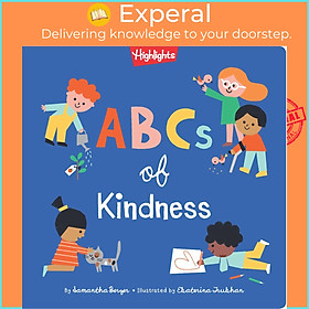 Sách - ABCs of Kindness : A Highlights Book about Kindness by Samantha Berger (US edition, hardcover)
