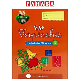Mai Em Vào Lớp 1 - Vở Tập Tô Chữ - Tập 2 - Dành Cho Trẻ Mẫu Giáo (Tái Bản 2024)