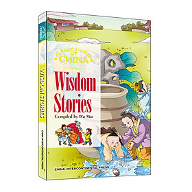 Classical Stories of China Series: Wisdom Stories