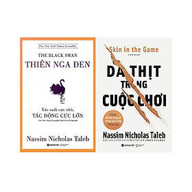 Hình ảnh Combo 2 Cuốn Sách Của Tác Giả Nassim Nicholas Taleb (Thiên Nga Đen + Da Thịt Trong Cuộc Chơi) (Tặng Kèm Tickbook)