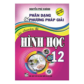 Hình ảnh Phân Dạng Và Phương Pháp Giải Các Chuyên Đề Hình Học Lớp 12