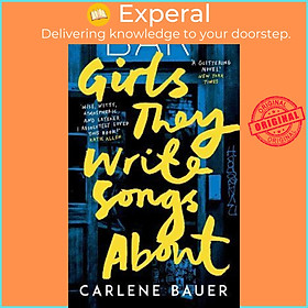 Hình ảnh Sách - Girls They Write Songs About by Carlene Bauer (UK edition, paperback)