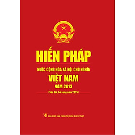 Sách Bản đặc biệt - Hiến pháp nước Cộng hòa xã hội chủ nghĩa Việt Nam - Bìa cứng (bản giới hạn)