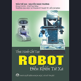 [Download Sách] thực hành chế tạo robot điều khiển từ xa