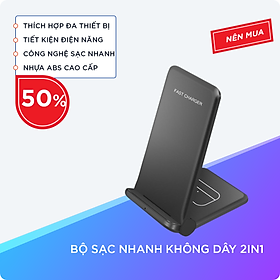 Đế Sạc Nhanh Không Dây 2in1 Với Công Suất 15W
