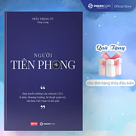 Người Tiên Phong - Tác Giả Trần Trọng Tú