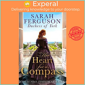 Sách - Her Heart for a Compass by Sarah Ferguson Duchess of York (UK edition, paperback)