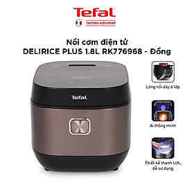 Nồi cơm điện tử Tefal 1.8L - Lòng nồi siêu dày 4mm RK776968 - Thương hiệu Pháp - Hàng chính hãng