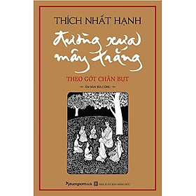 Hình ảnh Sách Đường Xưa Mây Trắng - Theo Gót Chân Bụt (Tái bản năm 2020) (Bìa cứng/ Câu Chuyện Thú Vị Về Bụt/ Tặng Kèm Bookmark)