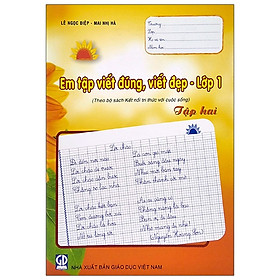 [Download Sách] Em Tập Viết Đúng Viết Đẹp Lớp 1 - Tập 2 (Theo Bộ Kết Nối Tri Thức Với Cuộc Sống)