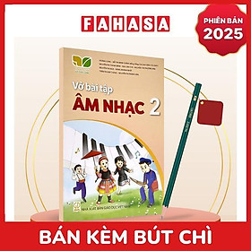 Sách Giáo Khoa Vở Bài Tập Âm Nhạc 2 (Kết Nối) (Phiên Bản 2025) - Kèm Bút Chì