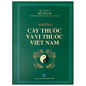 Những Cây Thuốc Và Vị Thuốc Việt Nam (Tái Bản)