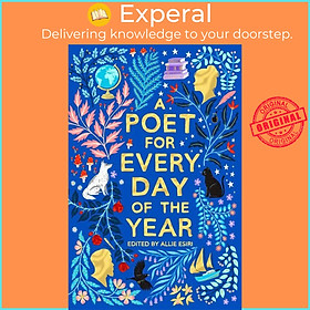 Sách - A Poet for Every Day of the Year by Allie Esiri (UK edition, hardcover)