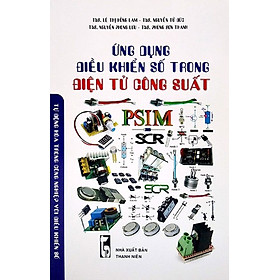 [Download Sách] ỨNG DỤNG ĐIỀU KHIỂN SỐ TRONG ĐIỆN TỬ CÔNG SUẤT