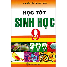 Học Tốt Sinh Học 9 (Tái Bản)