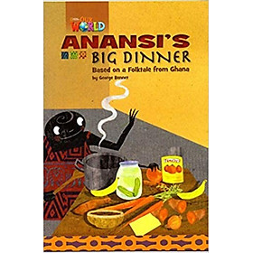 [Download Sách] Our World American 3 Anansis Big Dinner