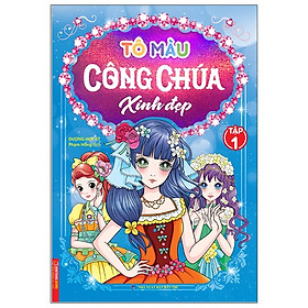 [Download Sách] Tô Màu Công Chúa Xinh Đẹp - Tập 1