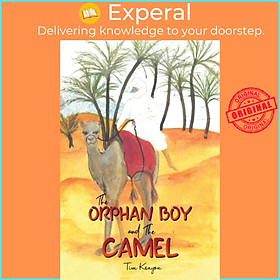 Sách - The Orphan Boy and the Camel by Tim Kenyon (UK edition, paperback)