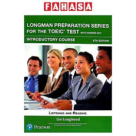 Sách ngoại văn: Longman Preparation Series For The Toeic Test - Listening And Reading: Book With Answer Key, Ebook And Digital Resources Level Introductory