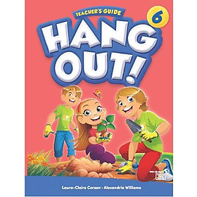 [Download Sách] Hang Out 6 - Teacher's Guide with Classroom Digital Materials CD