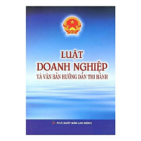 [Download Sách] Sách luật doanh nghiệp và văn bản hướng dẫn thi hành