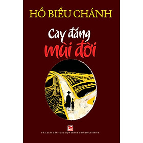 Sách Cay đắng mùi đời - Hồ Biểu Chánh (TB)