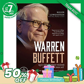 Trạm Đọc | Warren Buffett - Quá Trình Hình Thành Một Nhà Tư Bản Mỹ (Tái Bản)