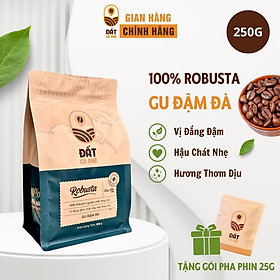Cà Phê Robusta Nguyên Chất Đất Cà Phê 250g | Pure Robusta Coffee 250g - Gu Đậm Đà
