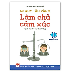 Hình ảnh  Sách - Làm chủ cảm xúc - 50 Quy tắc vàng (DN)