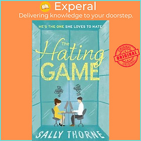 Sách - The Hating Game: 'Warm, witty and wise' The Daily Mail by Sally Thorne (UK edition, paperback)