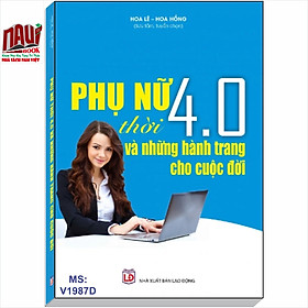 Phụ Nữ Thời 4.0 và Những Hành Trang Cho Cuộc Đời