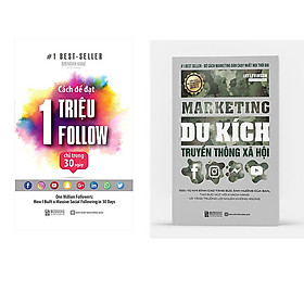 Combo Marketing Du Kích Truyền Thông Xã Hội+Cách Để Đạt 1 Triệu Follow Chỉ Trong 30 Ngày