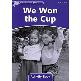 Dolphin Readers Level 4: We Won the Cup Activity Book