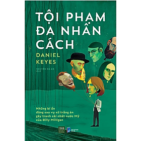 Tội Phạm Đa Nhân Cách - Daniel Keyes