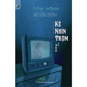 Serie Bác Sĩ Pháp Y Tần Minh - Kẻ Nhìn Trộm / Tác Phẩm Trinh Thám Hay Kinh Điển (Tặng Kèm Bookmark Happy Life)