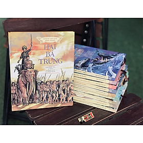 [Bộ LỊCH SỬ VIỆT NAM BẰNG TRANH] – NXB TRẺ – [Hai Bà Trưng] – BÌNH BOOK