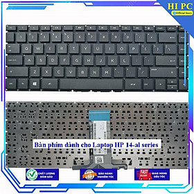 Bàn phím dành cho Laptop HP 14-al series - Hàng Nhập Khẩu