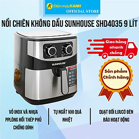 Mua Nồi chiên không dầu Sunhouse SHD4035 9 lít - Hàng chính hãng - Hàng Chính Hãng