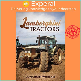 Sách - Lamborghini Tractors by Jonathan Whitlam (UK edition, paperback)